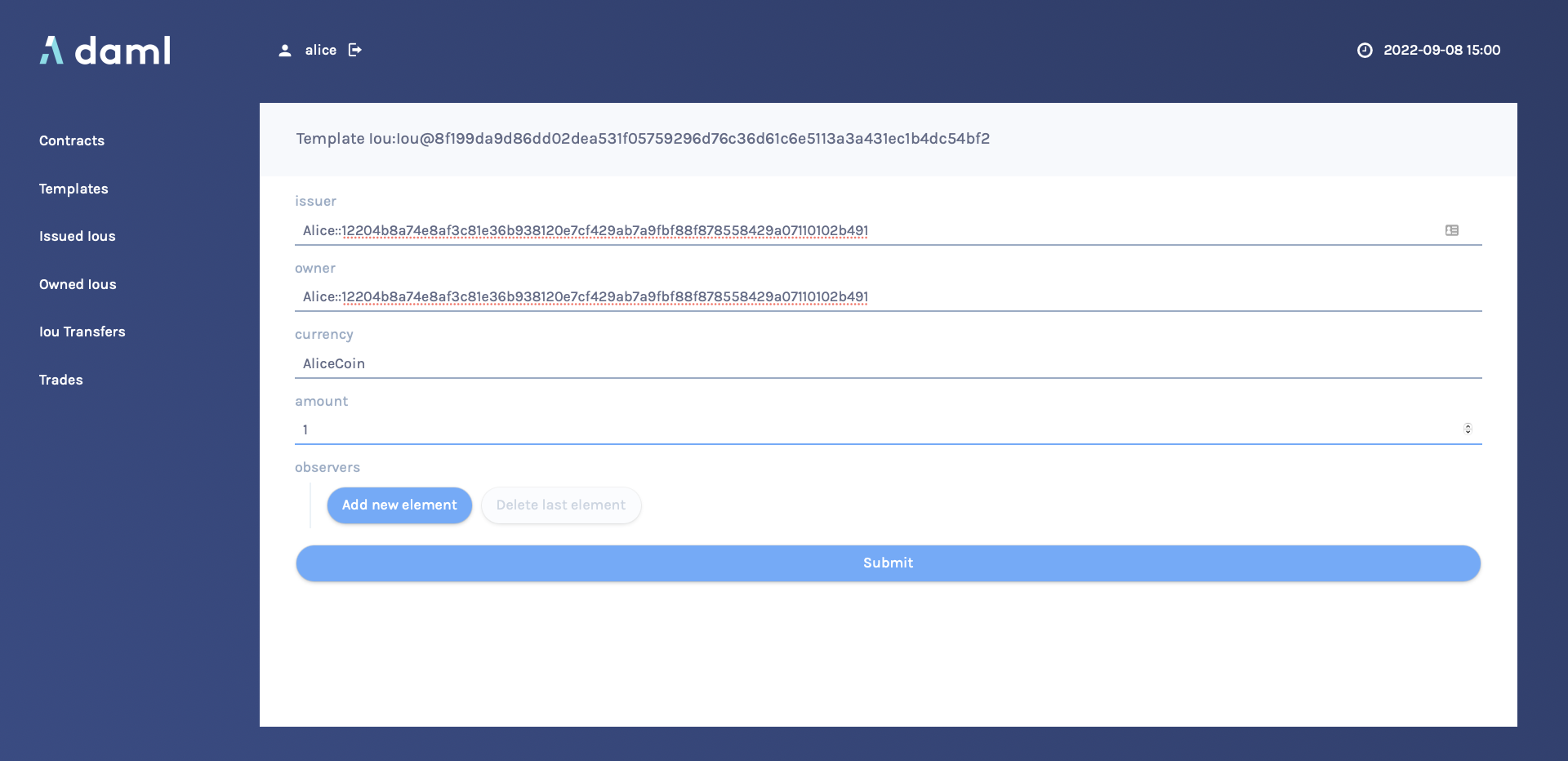 Fill out the form by entering Alice as the Issuer and as the Owner, AliceCoin as the Currency, and 1.0 as the Amount.